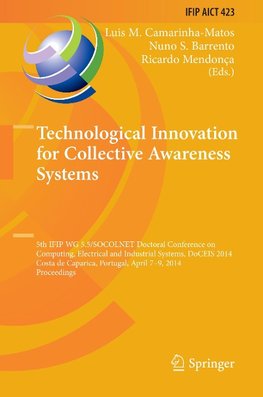 Technological Innovation for Collective Awareness Systems