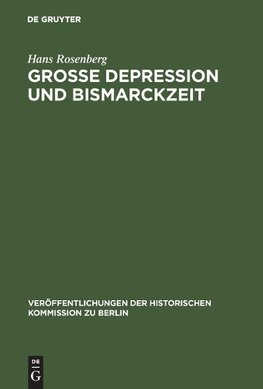 Grosse Depression und Bismarckzeit