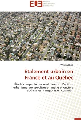 Étalement urbain en France et au Québec