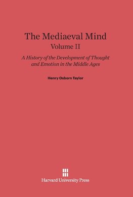 The Mediaeval Mind, Volume II