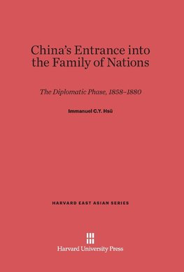 China's Entrance into the Family of Nations