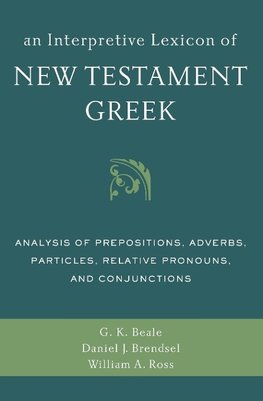 An Interpretive Lexicon of New Testament Greek