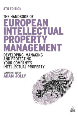 The Handbook of European Intellectual Property Management