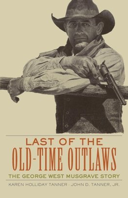 Last of the Old Time Outlaws