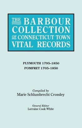 The Barbour Collection of Connecticut Town Vital Records. Volume 34