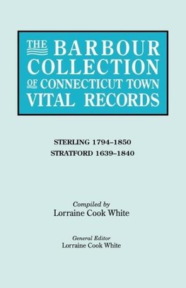 The Barbour Collection of Connecticut Town Vital Records. Volume 41