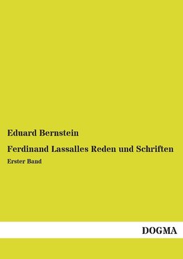 Ferdinand Lassalles Reden und Schriften