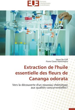 Extraction de l'huile essentielle des fleurs de Cananga odorata