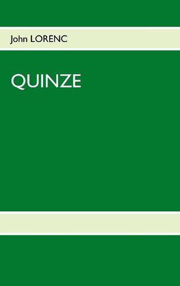 Quinze