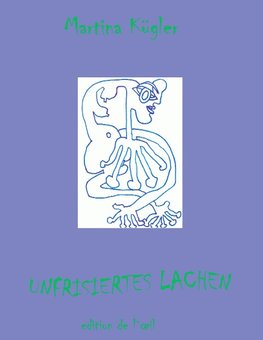 Unfrisiertes Lachen