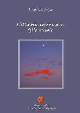 L'Illusoria Consistenza Delle Nuvole