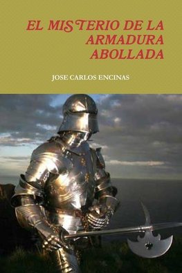 EL MISTERIO DE LA ARMADURA ABOLLADA