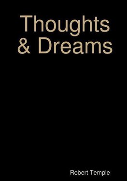 Thoughts & Dreams