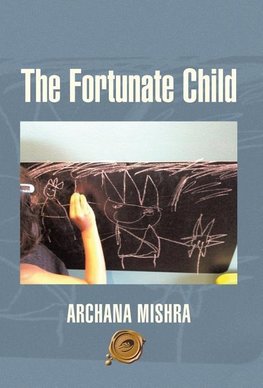 The Fortunate Child