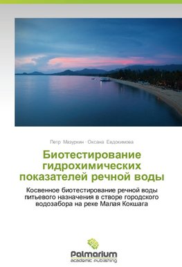 Biotestirovanie gidrokhimicheskikh pokazateley rechnoy vody