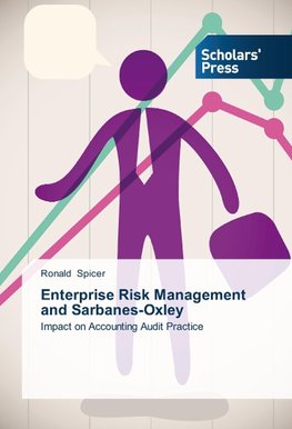 Enterprise Risk Management and Sarbanes-Oxley