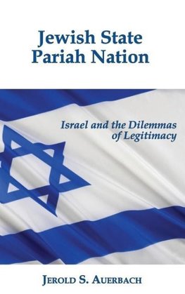 Jewish State, Pariah Nation