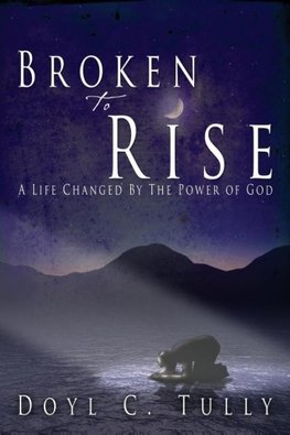 Broken to Rise