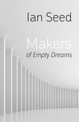 Makers of Empty Dreams