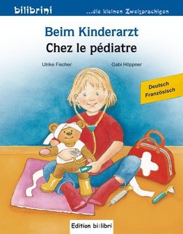 Beim Kinderarzt. Deutsch-Französisch