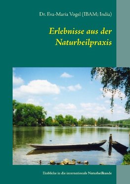 Erlebnisse aus der Naturheilpraxis