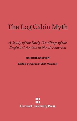 The Log Cabin Myth