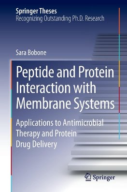 Peptide and Protein Interaction with Membrane Systems