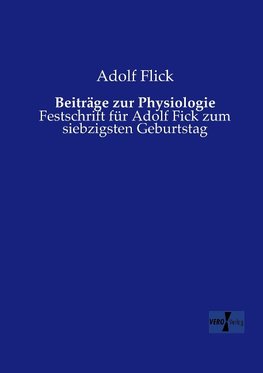 Beiträge zur Physiologie