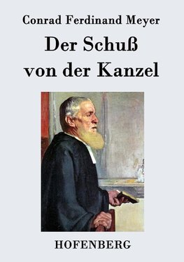 Der Schuß von der Kanzel