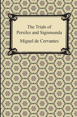 The Trials of Persiles and Sigismunda