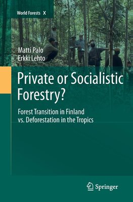 Private or Socialistic Forestry?