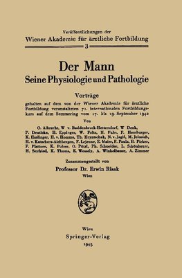 Der Mann Seine Physiologie und Pathologie