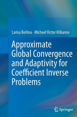 Approximate Global Convergence and Adaptivity for Coefficient Inverse Problems