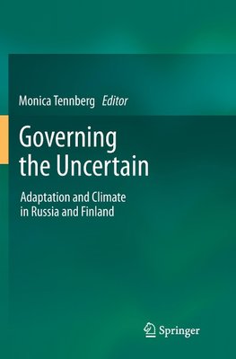 Governing the Uncertain