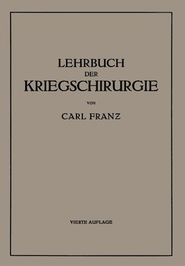 Lehrbuch der Kriegschirurgie