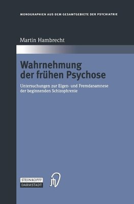 Wahrnehmung der frühen Psychose