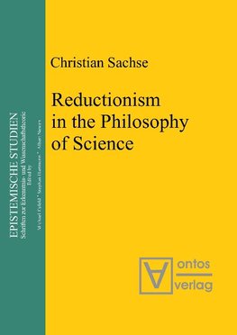 Reductionism in the Philosophy of Science