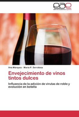 Envejecimiento de vinos tintos dulces