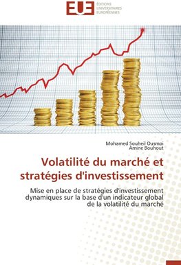 Volatilité du marché et stratégies d'investissement