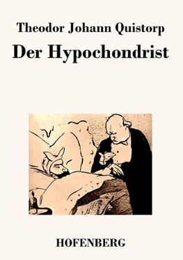 Der Hypochondrist