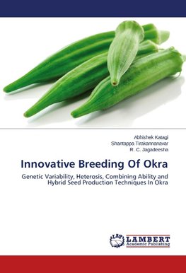 Innovative Breeding Of Okra