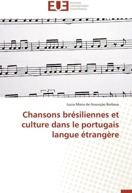 Chansons brésiliennes et culture dans le portugais langue étrangère