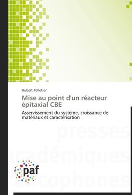 Mise au point d'un réacteur épitaxial CBE