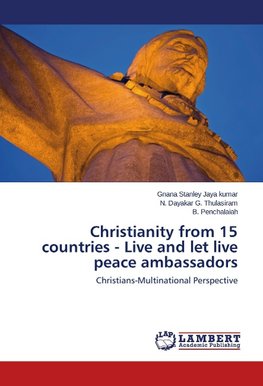 Christianity from 15 countries - Live and let live peace ambassadors