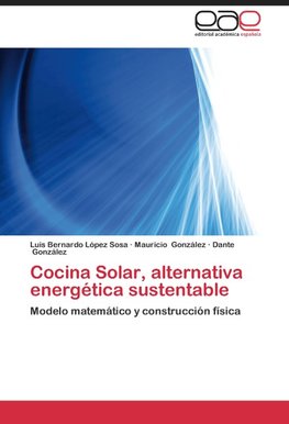 Cocina Solar, alternativa energética sustentable