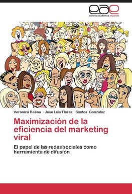 Maximización de la eficiencia del marketing viral