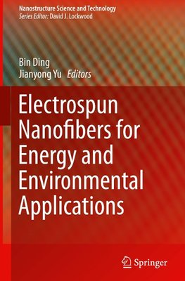 Electrospun Nanofibers for Energy and Environmental Applications