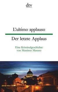 L'ultimo applauso - Der letzte Applaus