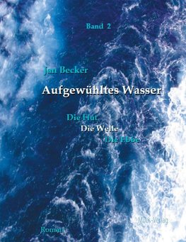 Aufgewühltes Wasser