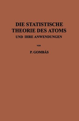 Die Statistische Theorie des Atoms und ihre Anwendungen